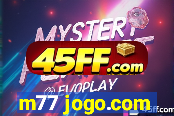 m77 jogo.com